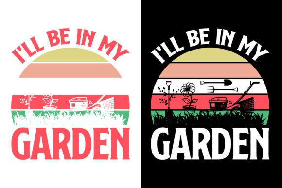 I ll Be in My Garden Gardening T-shirt: A Strategic Asset for Print-on-Demand and Brand Positioning