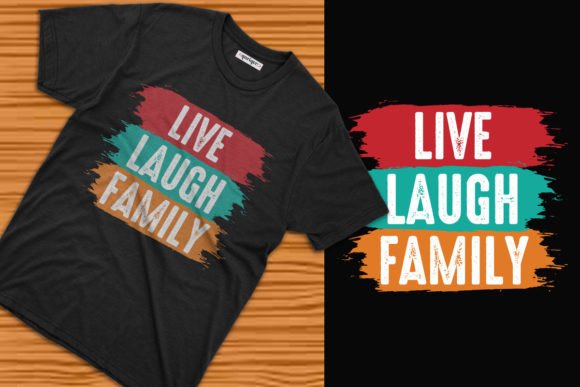 Live Laugh Family Reunions Tee Design