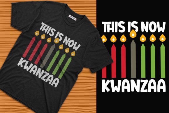 This Is Now Kwanzaa T-Shirt: A Practical Review of a Versatile Print-on-Demand Asset